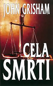 Cela smrti/ John Grisham