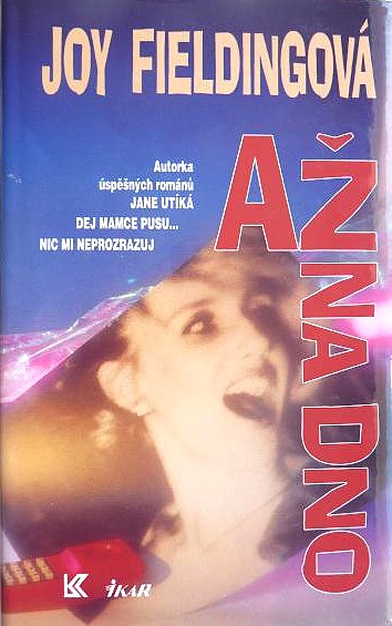 Až na dno/ Joy Fielding