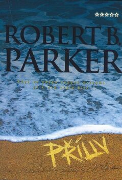 Příliv/ Robert B. Parker