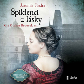 Spiklenci z lásky Jaromír Jindra