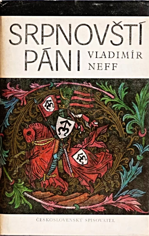 Srpnovští páni/ Vladimír Neff